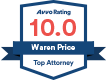 Avvo Rating 10.0 | Waren Price | Top Attorney